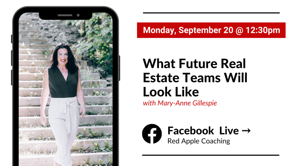 Facebook Live - Monday Sept 20 - What Future Real Estate Teams Will Look Like